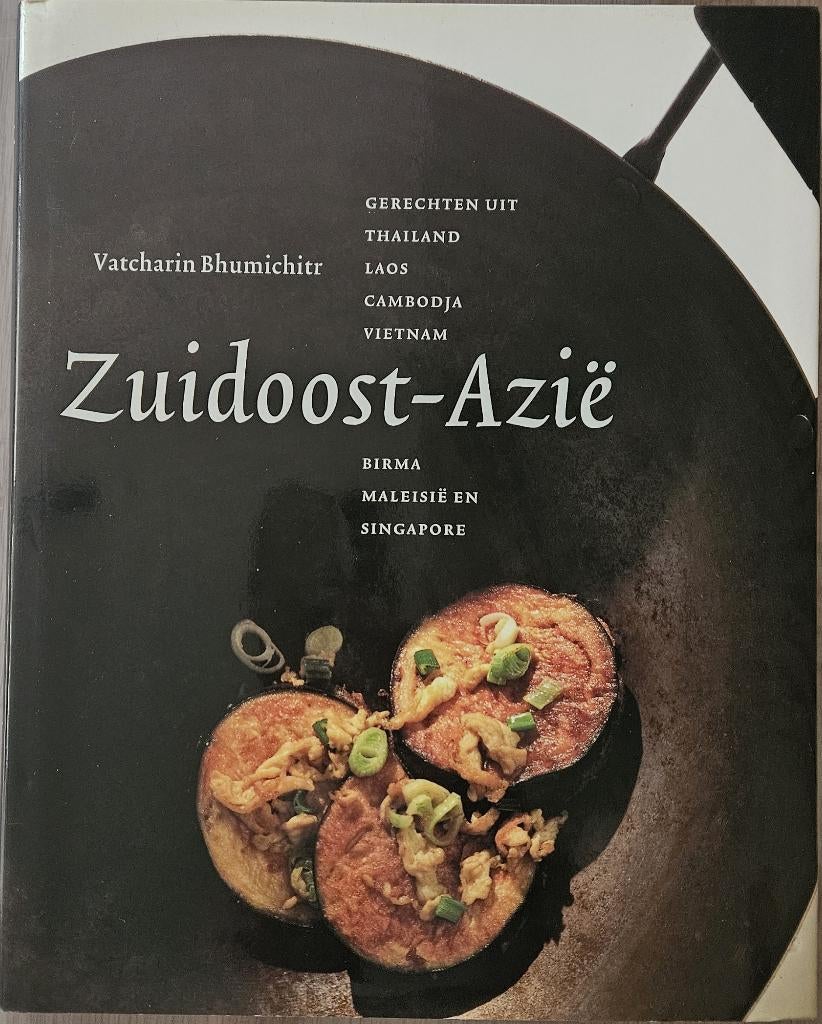 Zuid-Oost Azië - Gerechten uit Thailand, Laos, Cambodja, Vie, Boeken, Azië en Oosters, Zo goed als nieuw, Vatcharin Bhumichitr