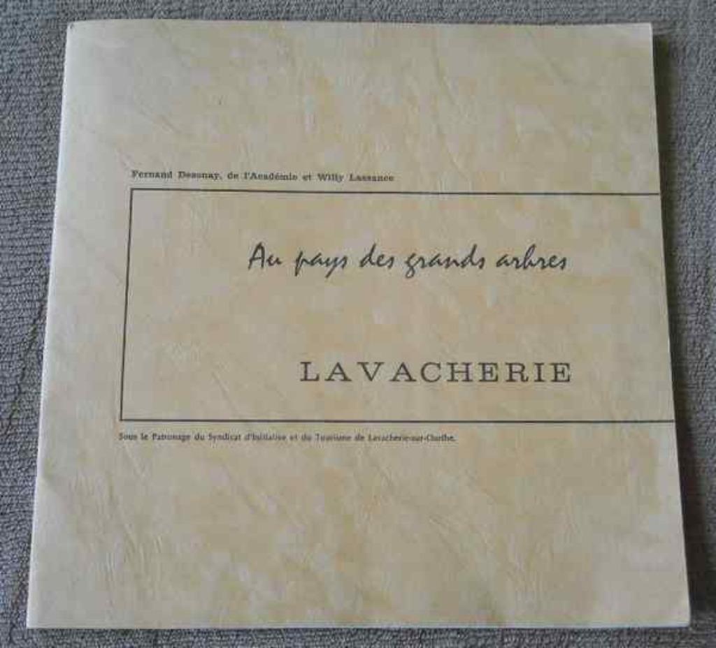 Au pays des grands arbres ... Lavacherie - Sainte-Ode, Ophalen of Verzenden, Gelezen