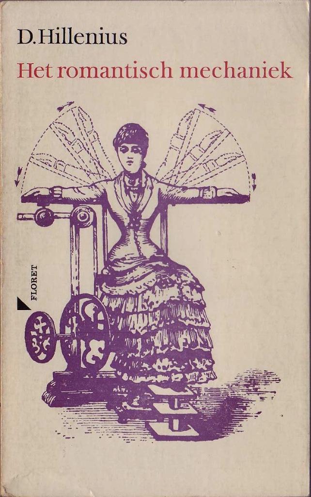 Dick Hillenius, Het romantisch mechaniek, Gelezen, Ophalen of Verzenden, Dick Hillenius, Nederland