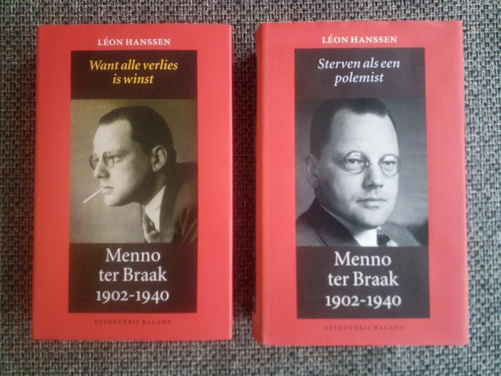 Menno ter Braak (1902-1940) - Léon Hanssen (2 volumes), Enlèvement ou Envoi, Comme neuf, Léon Hanssen, Art et Culture