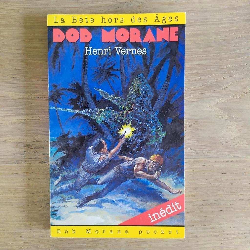 Bob Morane inédit La Bête hors des âges Henri Vernes EO TBE, Livres, Enlèvement ou Envoi, Comme neuf, Henri Vernes