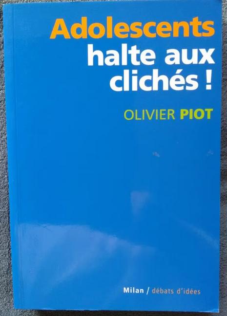 "Adolescents, halte aux clichés !" Olivier Piot 2002 NEUF !, Livres, Neuf, Olivier Piot, Enlèvement ou Envoi, Autres sujets/thèmes