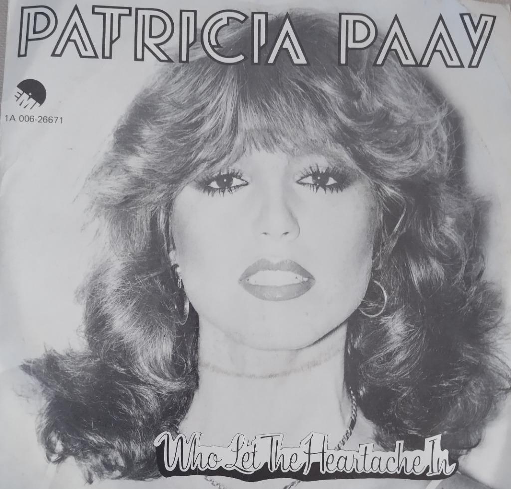 Patricia Paay - Who let the Heartache in, Verzenden, Zo goed als nieuw, Pop