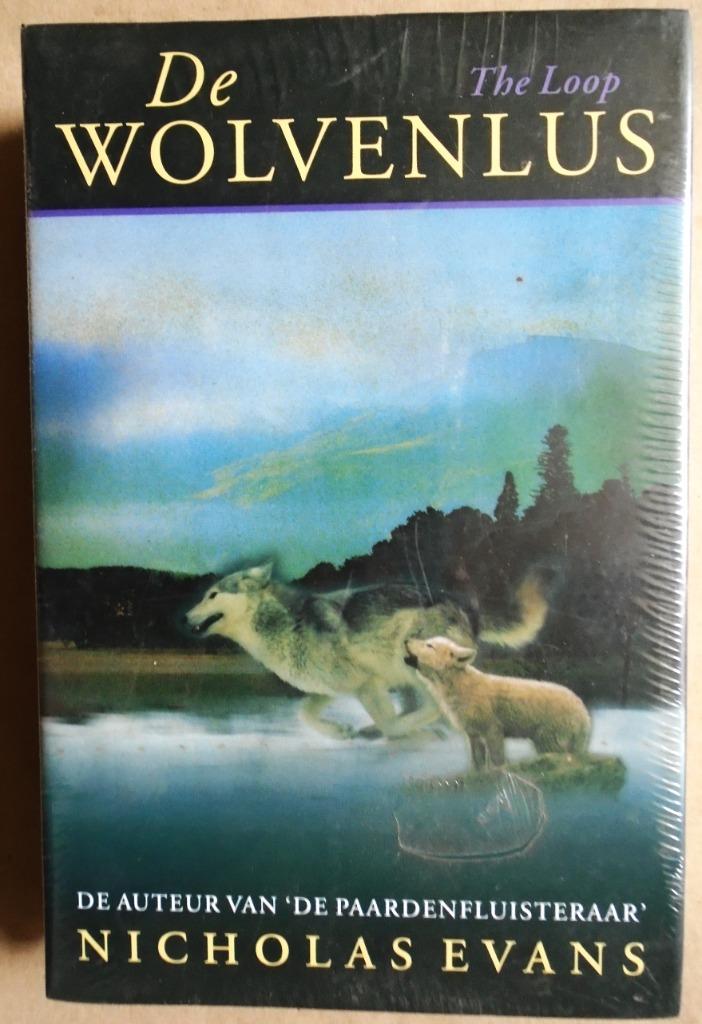 De Wolvenlus [The Loop] - [1999] - Nicholas Evans - Nieuw, Europa overig, Nieuw, Ophalen of Verzenden, Nicholas Evans /1950–2022