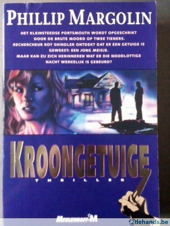 Kroongetuige. Thriller.Phillip Margolin, Enlèvement ou Envoi, Utilisé, Phillip Margolin