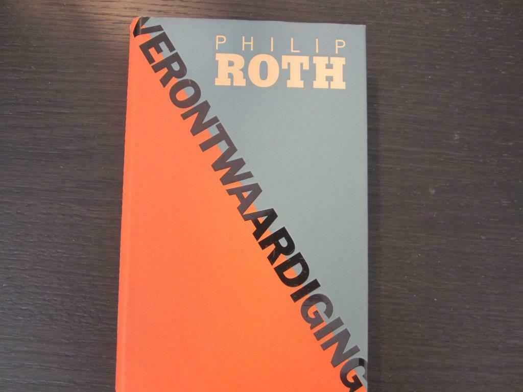 Verontwaardiging   -Philip  Roth-, Enlèvement ou Envoi, Comme neuf, Amérique