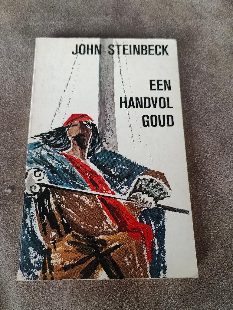 John Steinbeck - Een handvol goud, Boeken, Ophalen of Verzenden, Zo goed als nieuw