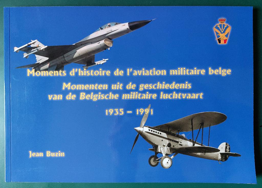 Moments d’histoire de l’aviation militaire belge 1935-1991, Ophalen of Verzenden, Zo goed als nieuw, Boek of Tijdschrift