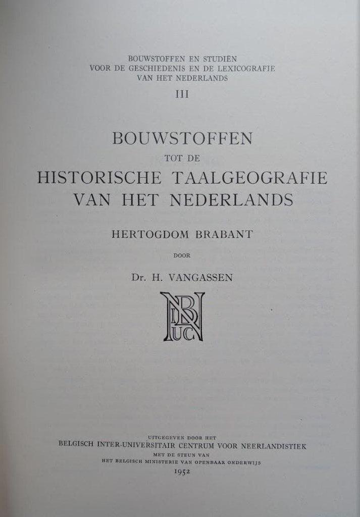 Vangassen Bouwstoffen historische taalgeografie Nederlands, Enlèvement ou Envoi, Comme neuf, Autres sciences
