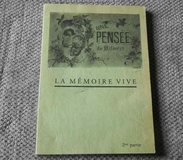 Une pensée de Milmort - Mémoire vive 2ème partie - Herstal, Livres, Histoire nationale, Utilisé, Enlèvement ou Envoi