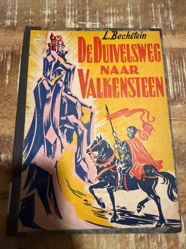 De Duivelsweg naar Valkensteen - L. Bechstein, Boeken, Gelezen, 5 of 6 jaar, Fictie algemeen, Jongen of Meisje