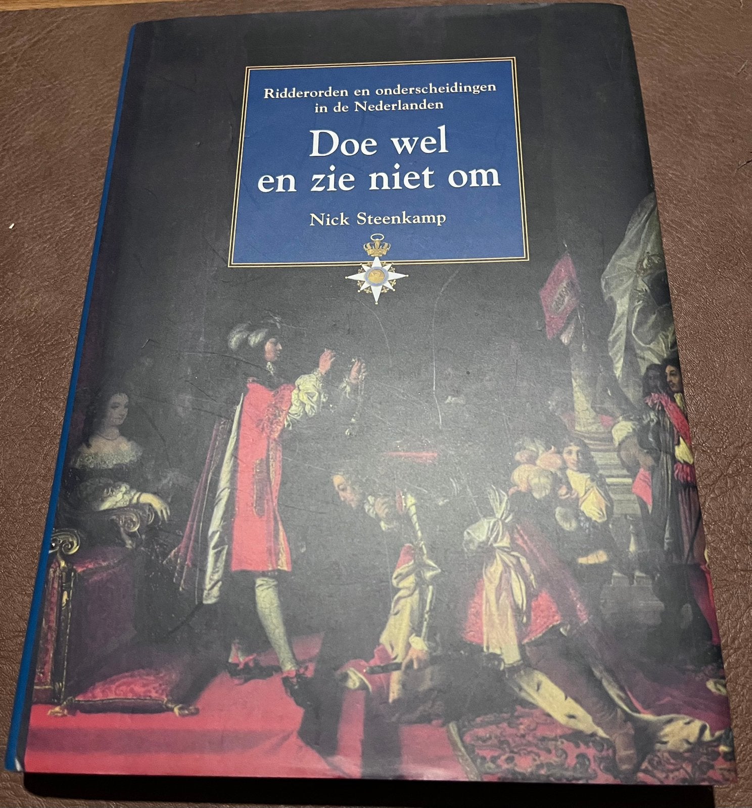 Boek - Doe wel en zie niet om - Ridderorden en onderscheidin, Enlèvement ou Envoi, Comme neuf