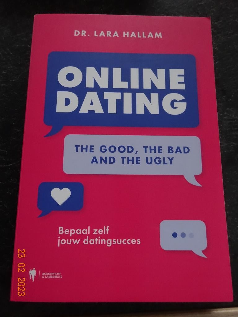 Online dating: The Good, The Bad and The Ugly **NIEUW**, Ophalen of Verzenden, Nieuw