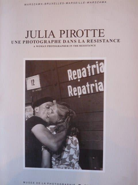Julia Pirotte  Une photographe dans la réistance, Antiquités & Art, Enlèvement ou Envoi, Photo, Photographie