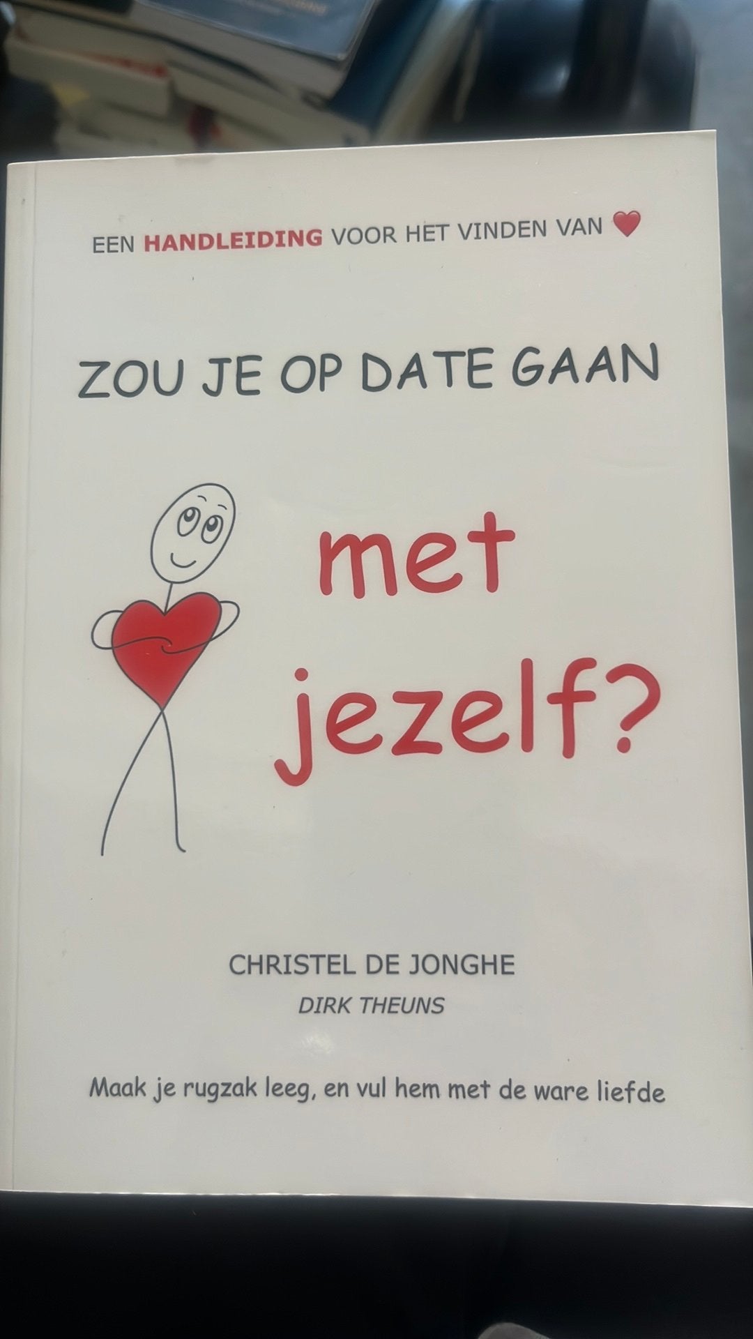 Zou je op date gaan met jezelf, Livres, Enlèvement ou Envoi, Comme neuf, Psychologie cognitive