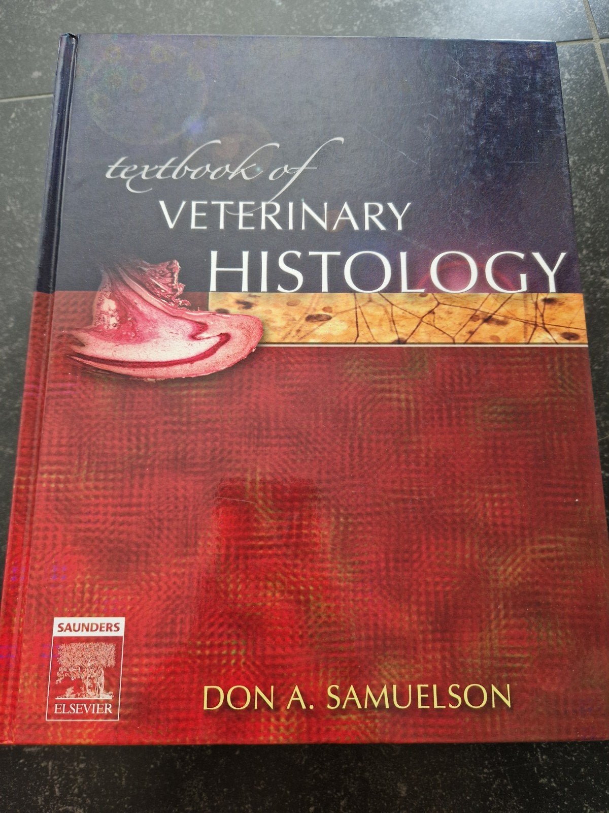 Histologie vétérinaire, Comme neuf, Enlèvement, Don A. Samuelson, Sciences naturelles