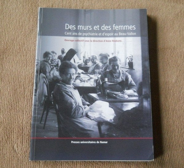 Cent ans psychiatrie au Beau-Vallon  -  Namur Saint-Servais, Enlèvement ou Envoi, Utilisé