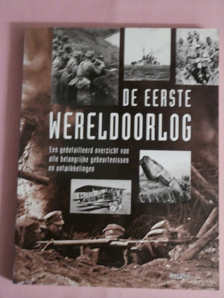 Livre - La Première Guerre mondiale, Enlèvement ou Envoi, Comme neuf, Général