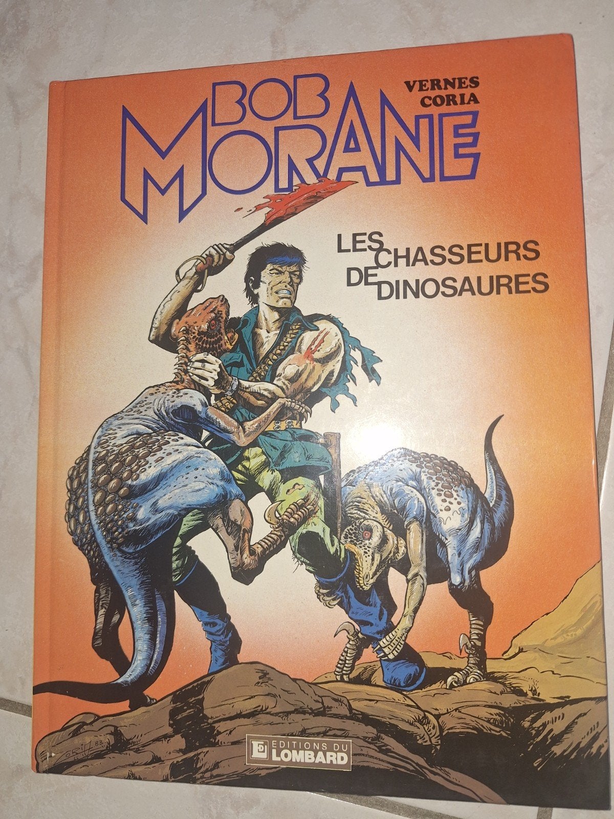 Bob Morane Les Chasseurs de Dinosaures 1984 Eo Cotée, Une BD, Enlèvement, Comme neuf