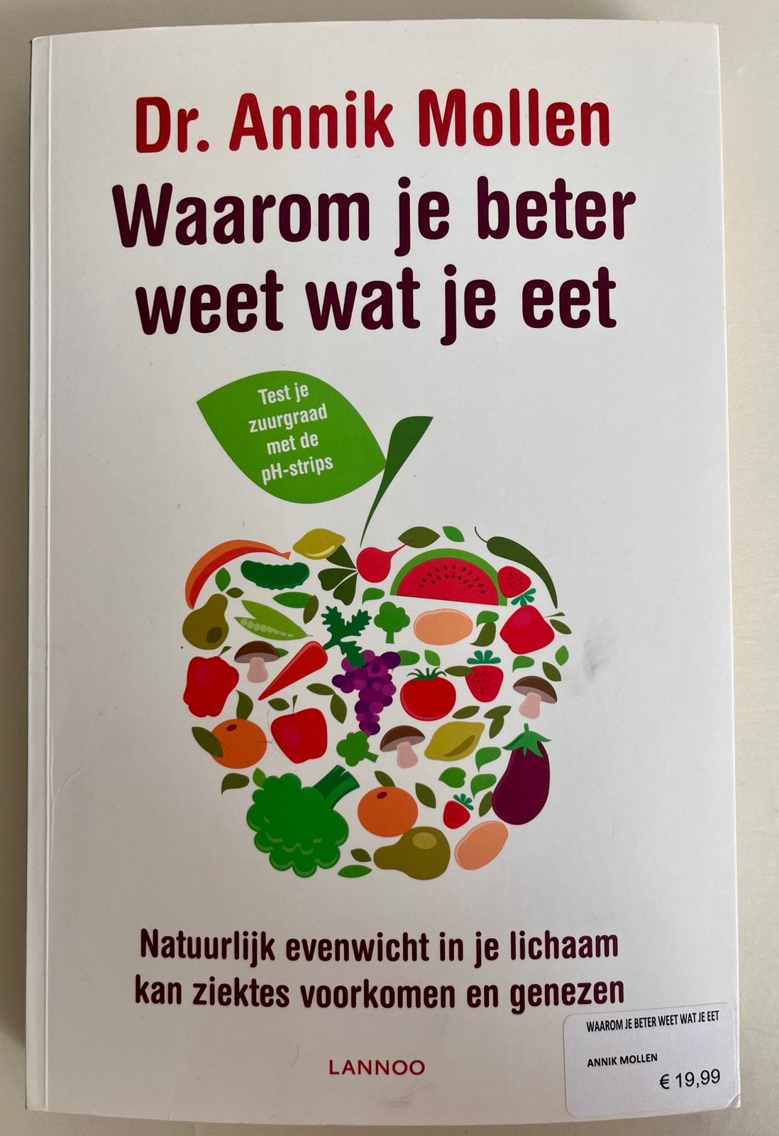 Annik Mollen - Waarom je beter weet wat je eet, Boeken, Gezondheid, Dieet en Voeding, Ophalen