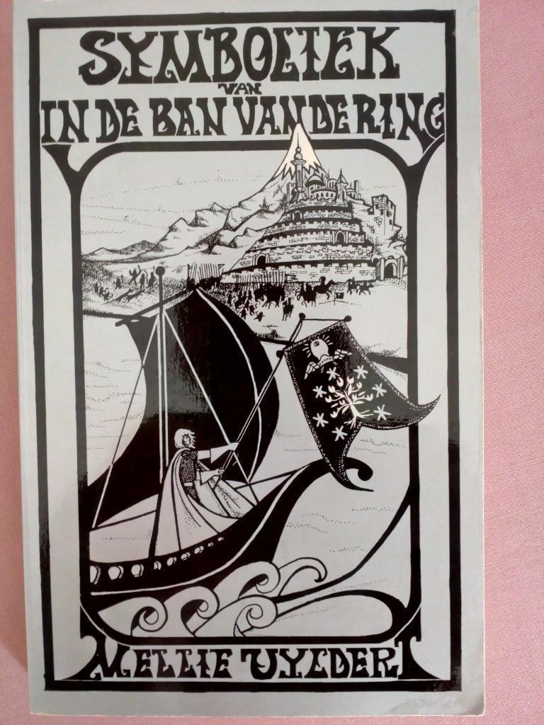 Symboliek van In De Ban van De Ring - Mellie Uyldert, Boeken, Ophalen of Verzenden, Zo goed als nieuw, Mellie Uyldert