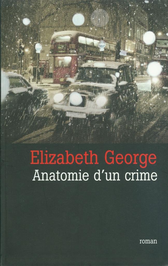 ANATOMIE D'UN CRIME, Enlèvement ou Envoi, Elizabeth George, Belgique, Comme neuf