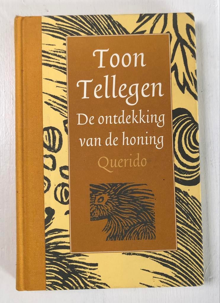 boek De ontdekking van de honing Toon Tellegen, Boeken, Ophalen of Verzenden, Zo goed als nieuw