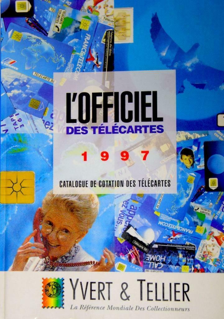 Catalogue 1997 Yvert & Tellier l'Officiel des télécartes, Ophalen of Verzenden