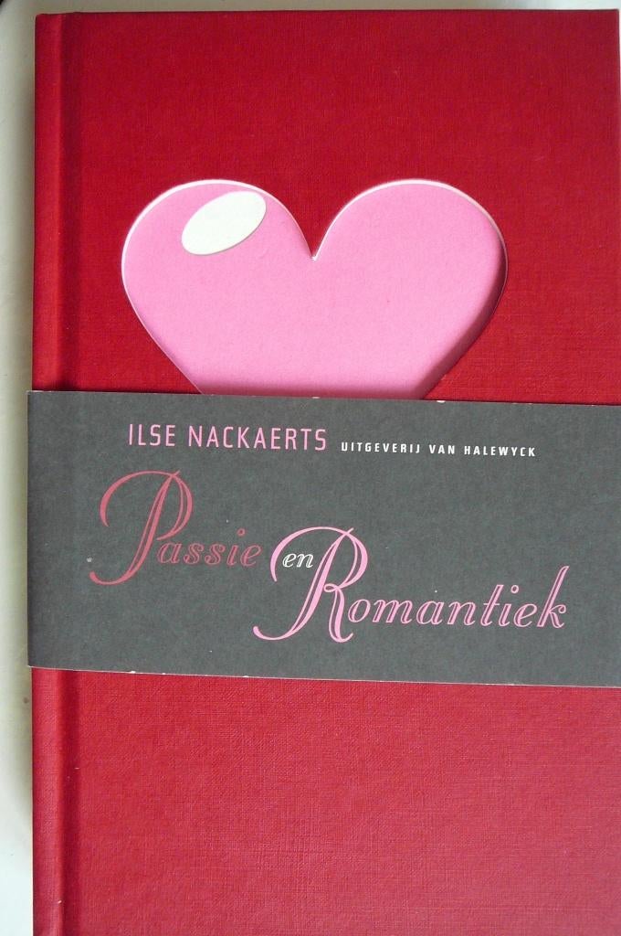 Valentijn Passie en romantiek Ilse Nackaerts, Ophalen of Verzenden, Zo goed als nieuw, Ilse Nackaerts
