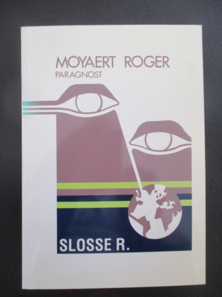 Moyaert Roger, Paragnost, Enlèvement ou Envoi, Slosse R., Comme neuf, Spiritualité en général