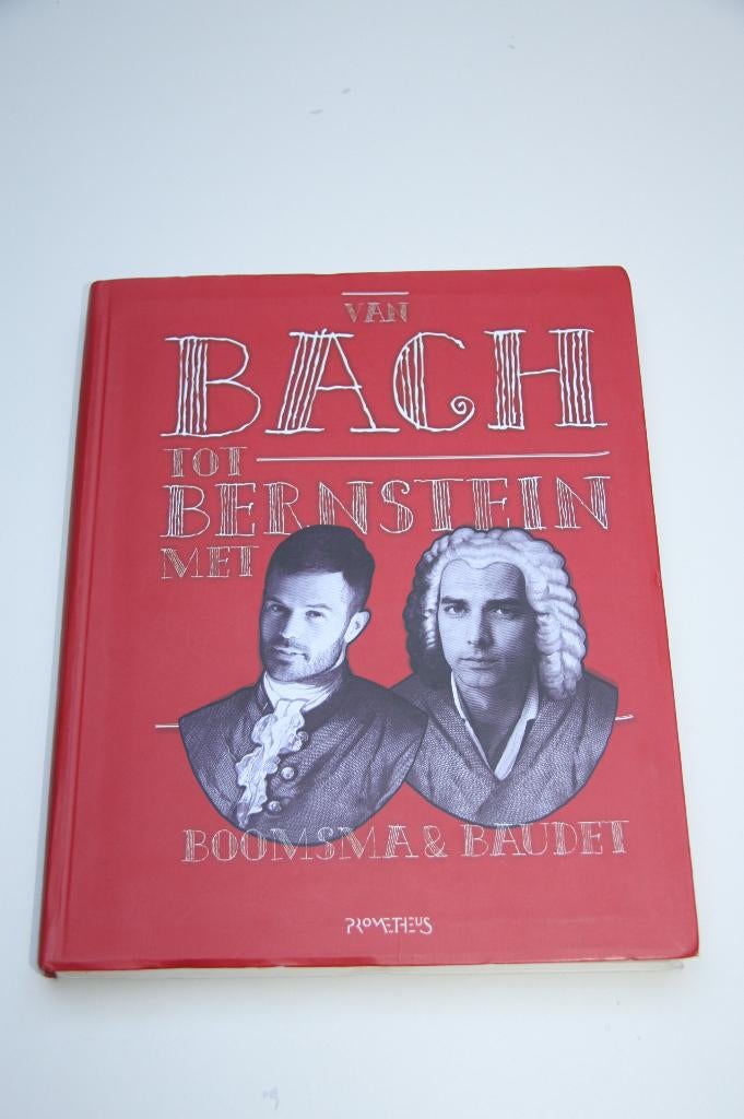 Van bach tot bernstein * boomsma & baudet, Livres, Musique, Enlèvement ou Envoi, Utilisé, Général