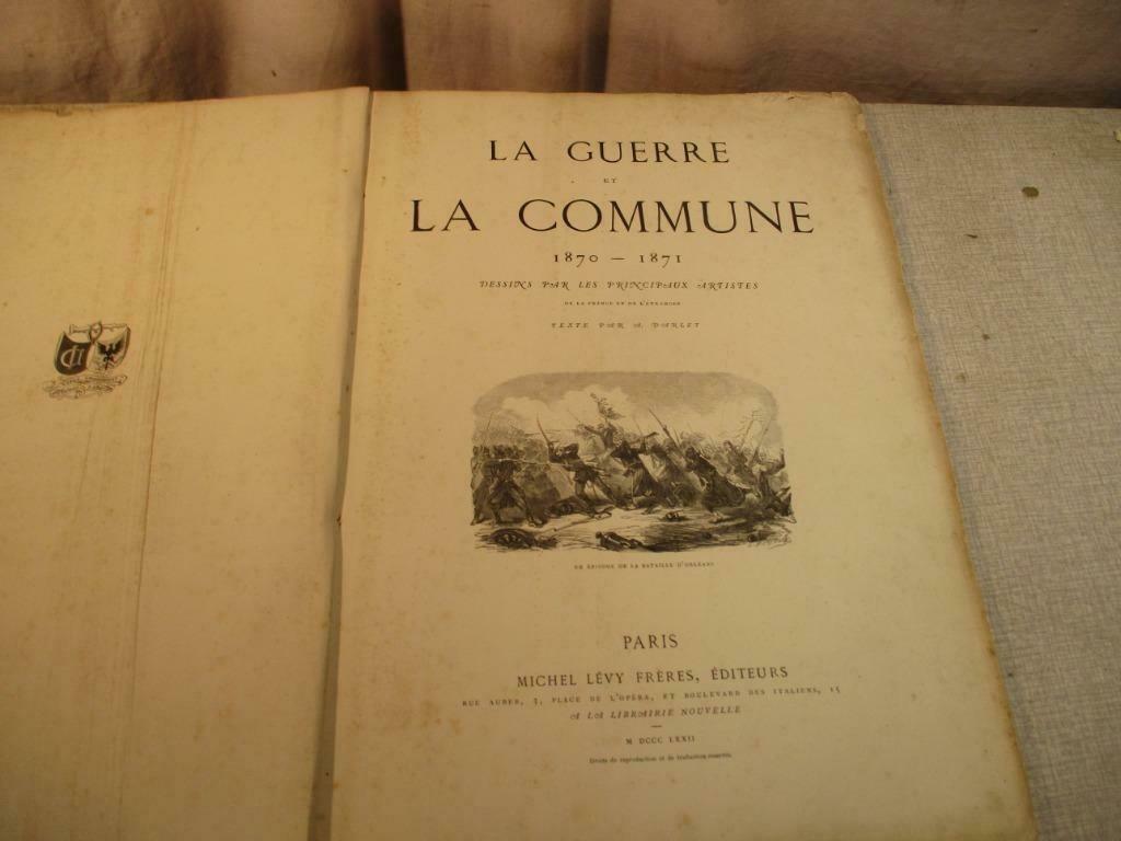 Livre ancien 'La Guerre et La Commune' - 1872, Enlèvement ou Envoi