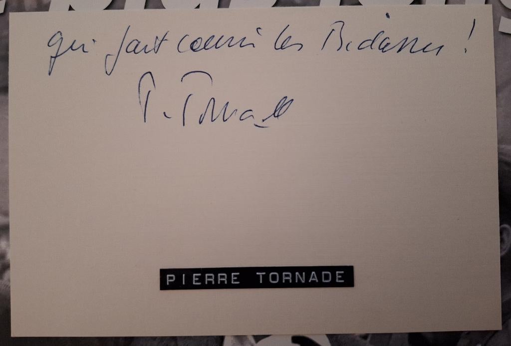 Authentieke handtekening van Pierre Tornade, Verzamelen, Muziek, Artiesten en Beroemdheden, Ophalen of Verzenden, Gesigneerd