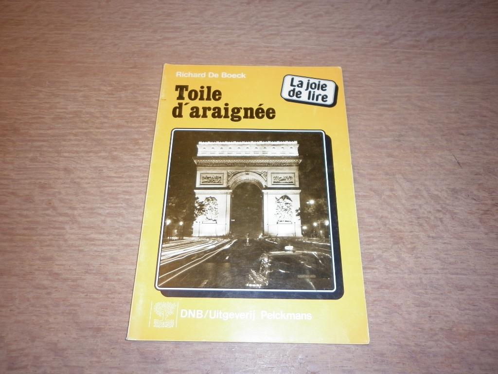 La joie de lire -Toile d'araignée - Richard De Boeck, Boeken, Ophalen of Verzenden