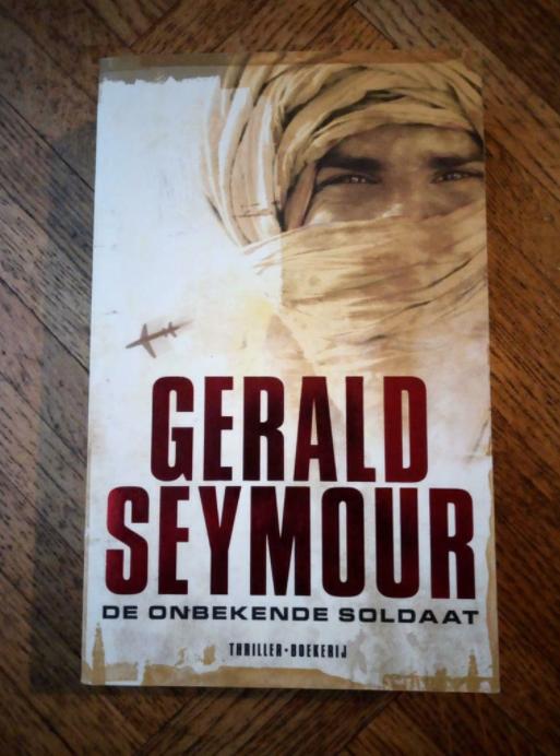 Gerald Seymour: De onbekende soldaat, Ophalen, Gelezen