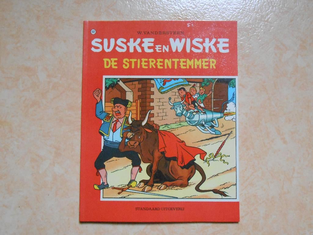 Suske en wiske 132 de stierentemmer 1972 1 ste druk., Boeken, Willy Vandersteen, Eén stripboek, Nieuw, Ophalen of Verzenden