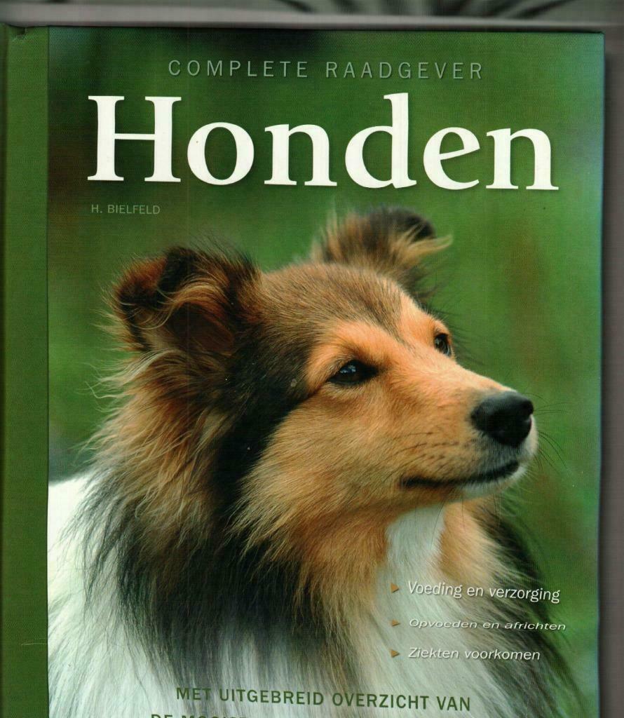 Complete raadgever honden voeding en verzorging opvoeden en, Boeken, Ophalen of Verzenden, Zo goed als nieuw, Honden