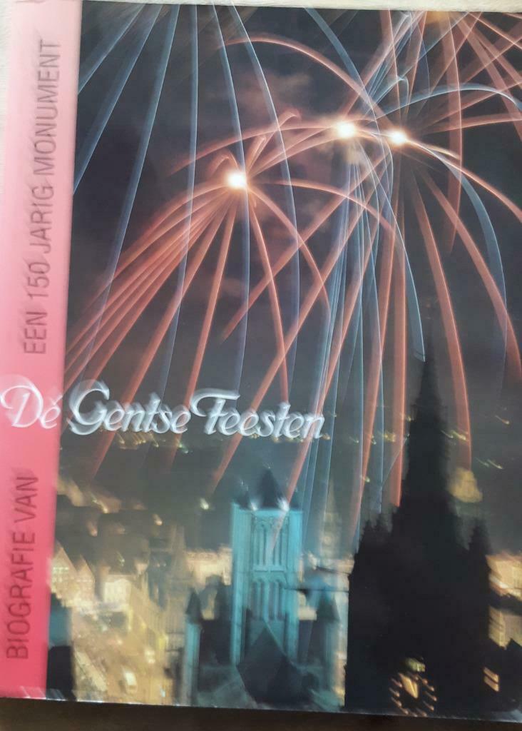 BOEK _ DE GENTSE FEESTEN, Boeken, Geschiedenis | Stad en Regio, Ophalen of Verzenden, 20e eeuw of later, Zo goed als nieuw