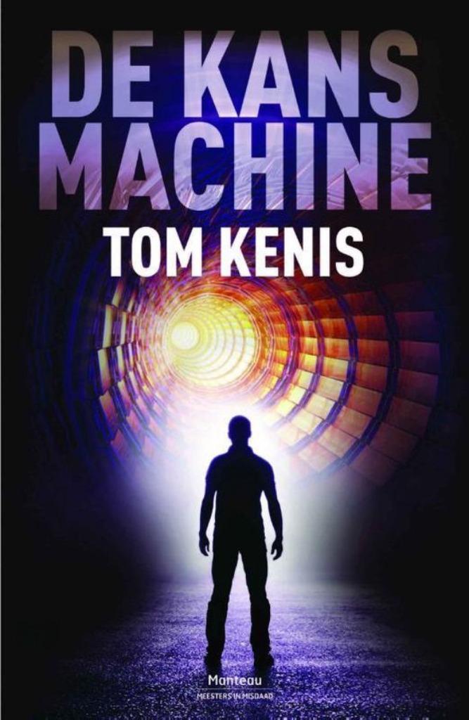 De kans machine / Tom Kenis, Ophalen of Verzenden, Zo goed als nieuw