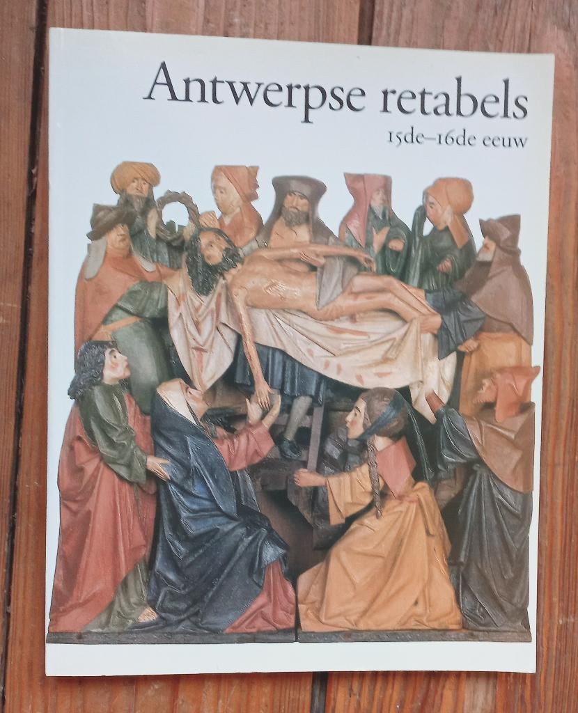Antwerpse retabels 15de-16de eeuw Kathedraal 1993 Nieuwdorp, Ophalen of Verzenden
