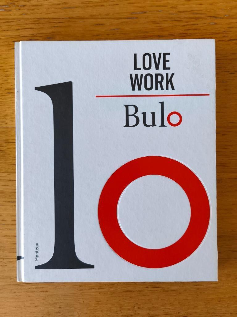 „Love Work” boek van Bulo, Ophalen, Dirk Busschop, Zo goed als nieuw, Overige onderwerpen