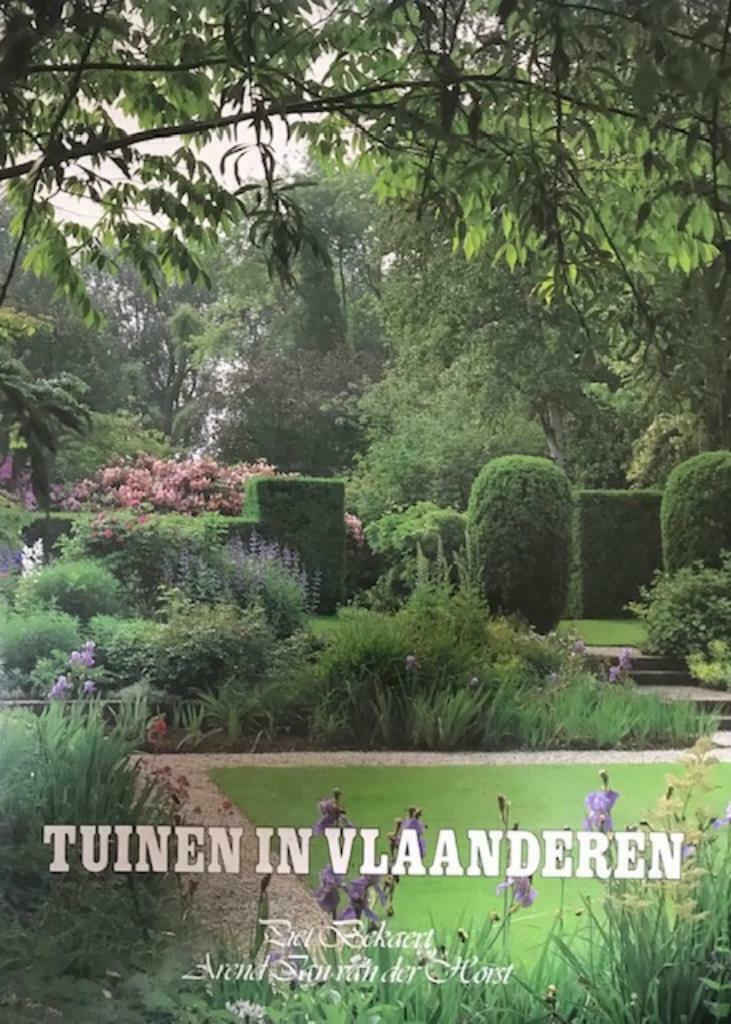 Tuinen in Vlaanderen, Piet Bekaert, Arend Jan Van Den Horst, Boeken, Ophalen