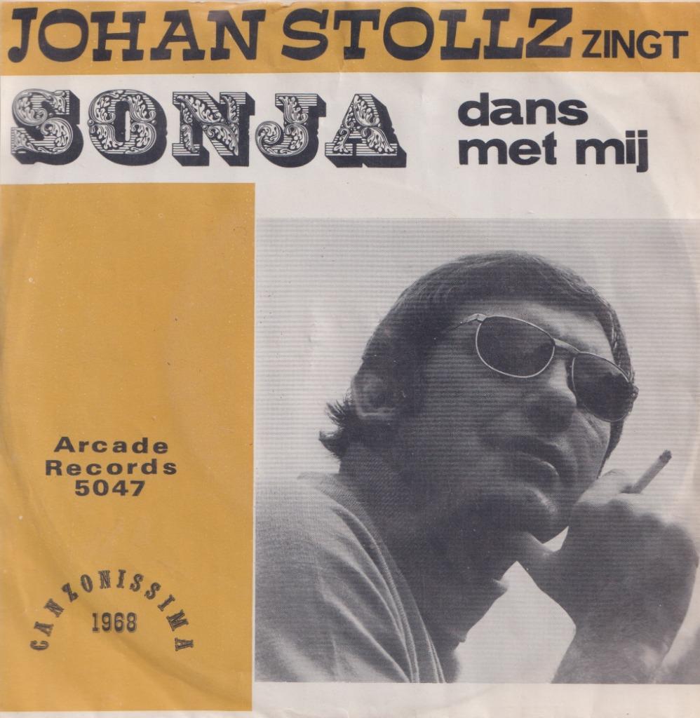 Johan Stollz – Sonja / Dans met mij - Single, Cd's en Dvd's, Ophalen of Verzenden, Gebruikt, Nederlandstalig