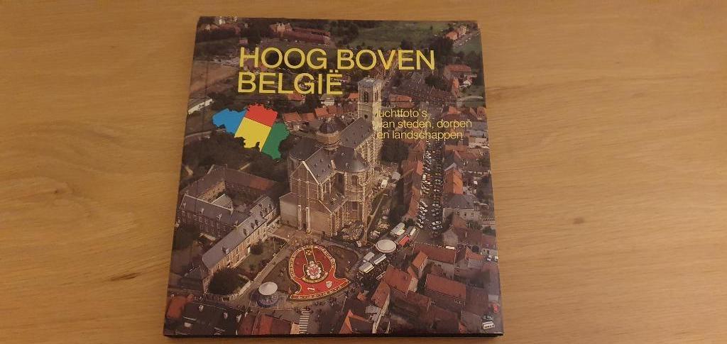 Hoog boven België, boek met luchtfoto's, Philippe en Briels, Ophalen of Verzenden, Zo goed als nieuw