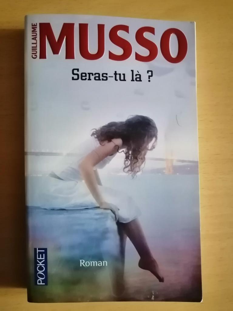 Seras-tu là ? de Guillaume Musso, Livres, Romans, Enlèvement ou Envoi