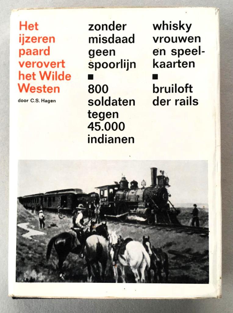 “Het ijzeren paard verovert het Wilde Westen”,  C.S. Hagen, Enlèvement ou Envoi