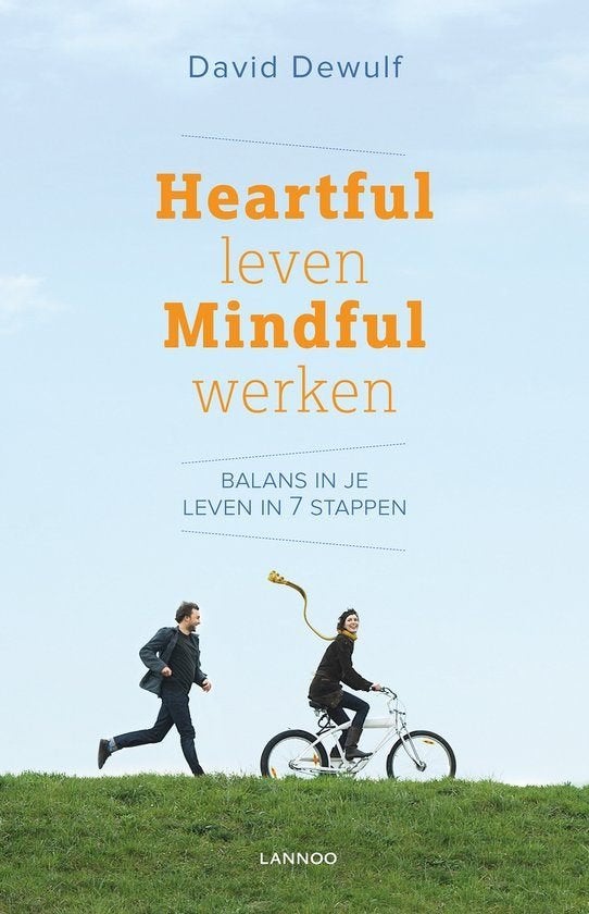 Heartful leven mindful werken / David Dewulf, Boeken, Ophalen of Verzenden, Zo goed als nieuw