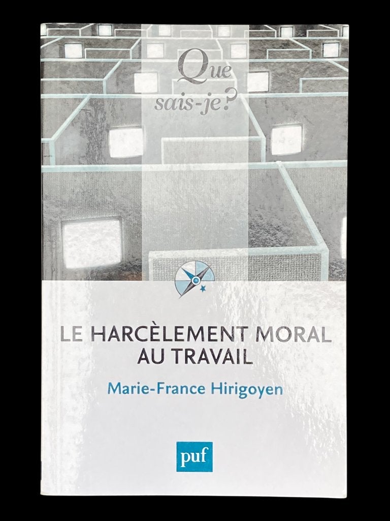 Le Harcèlement moral au travail – Marie-France Hirigoyen, Enlèvement ou Envoi, Utilisé, Société, Marie-France Hirigoyen