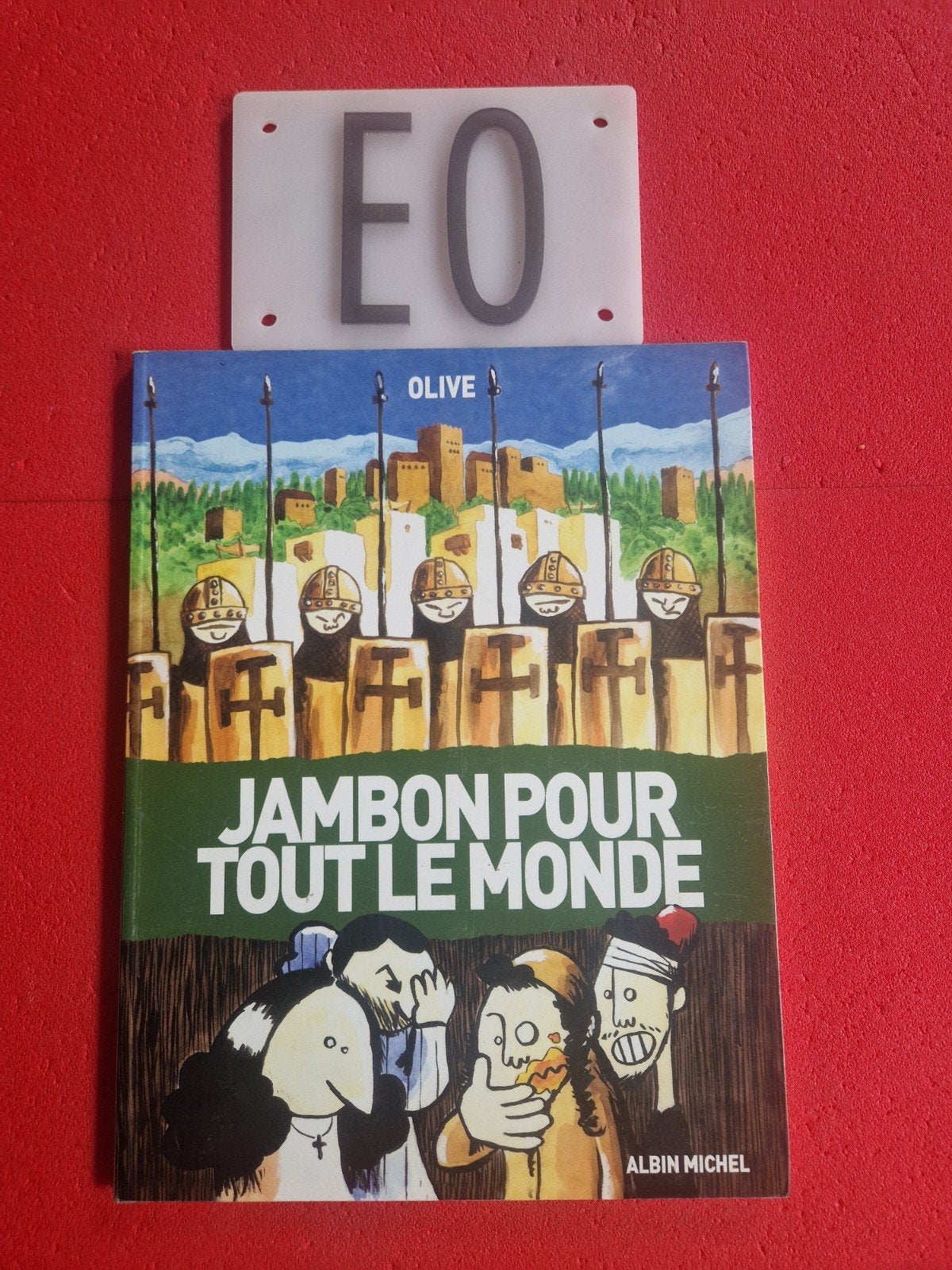 bd jambon pour tout le monde, EO, Enlèvement ou Envoi