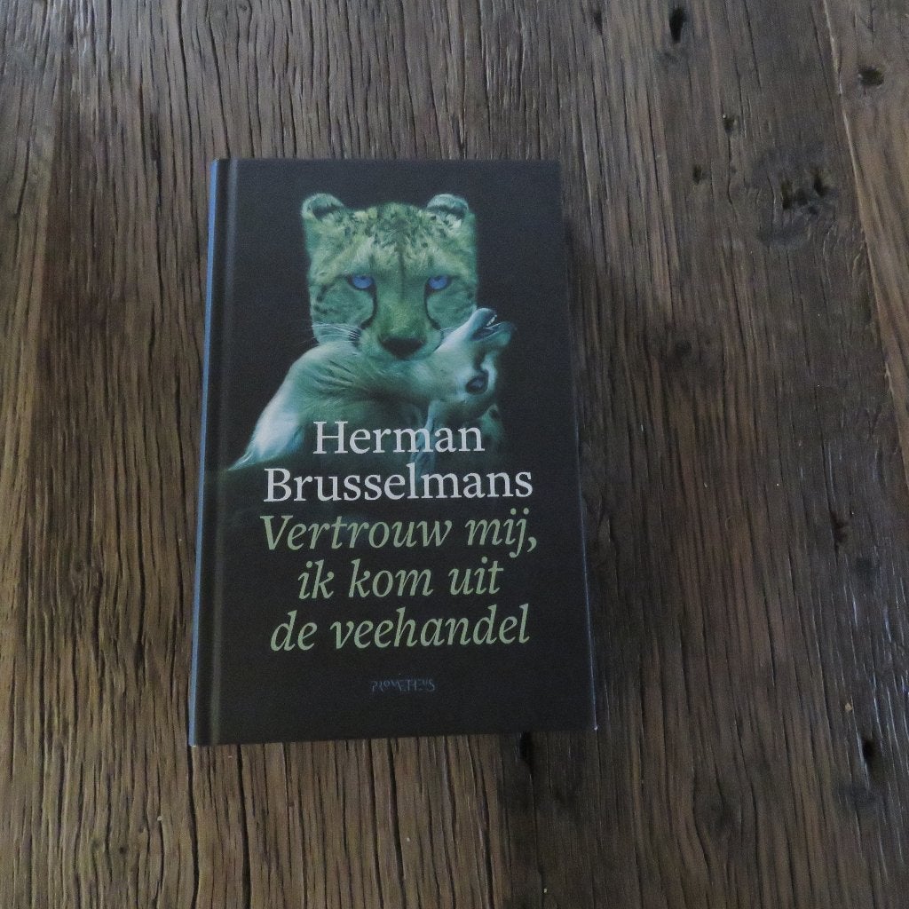 Herman Brusselmans Vertrouw mij, ik kom uit de veehandel, Enlèvement ou Envoi